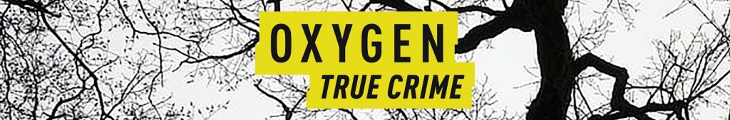 oxygen-true-crime